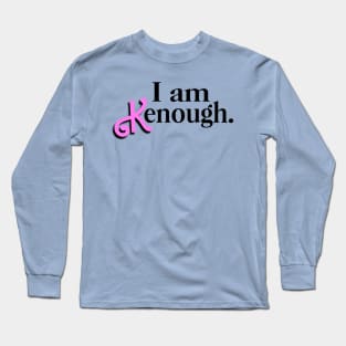 I am Kenough Vintage Pink Long Sleeve T-Shirt